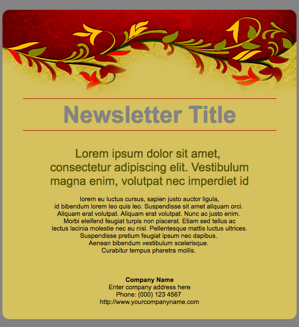 A yellow-toned newsletter template features a red floral border at the top, a “Newsletter Title” header, and placeholder text including a company name placeholder, address, phone number, and website URL.